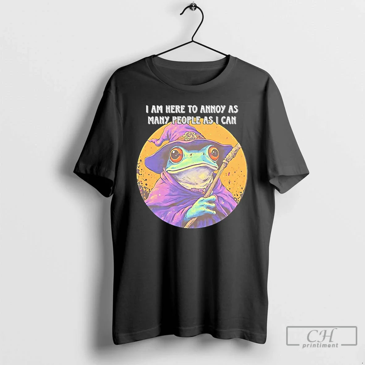 Wizard Frog I Am Here Annoy As Many People As I Can T-Shirts, Hoodie, Sweatshirt