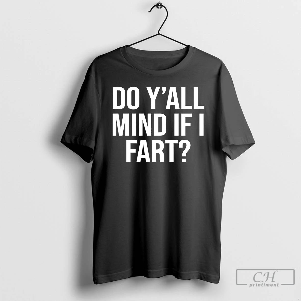 Premium Yall Mind If I Fart Funny T-Shirts, Hoodie, Sweatshirt | PopFlextees.com