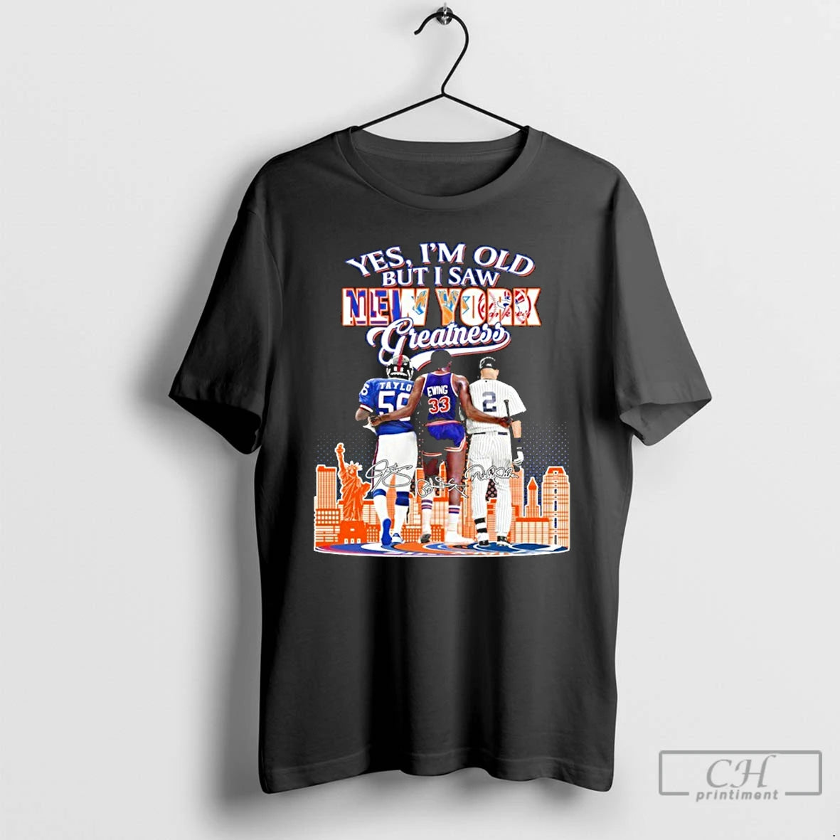 Premium Yes Im Old But I Saw New York Greatness Player Signature City T Shirts Hoodie, Sweatshirt | PopFlextees.com