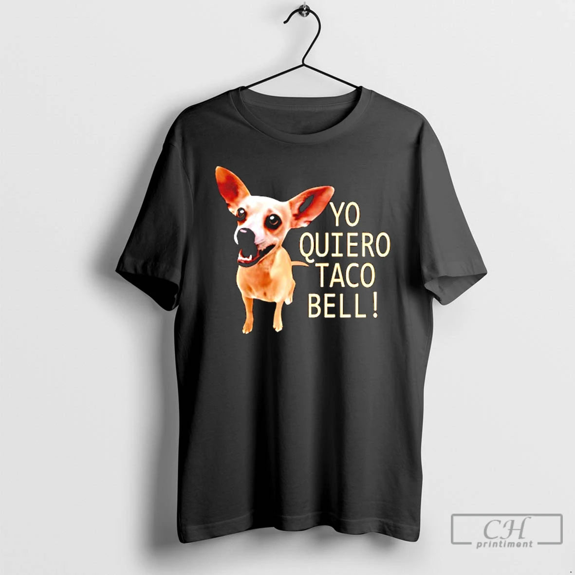 Premium Yo Quiero Taco Bell Dog T-Shirts, Hoodie, Sweatshirt | PopFlextees.com