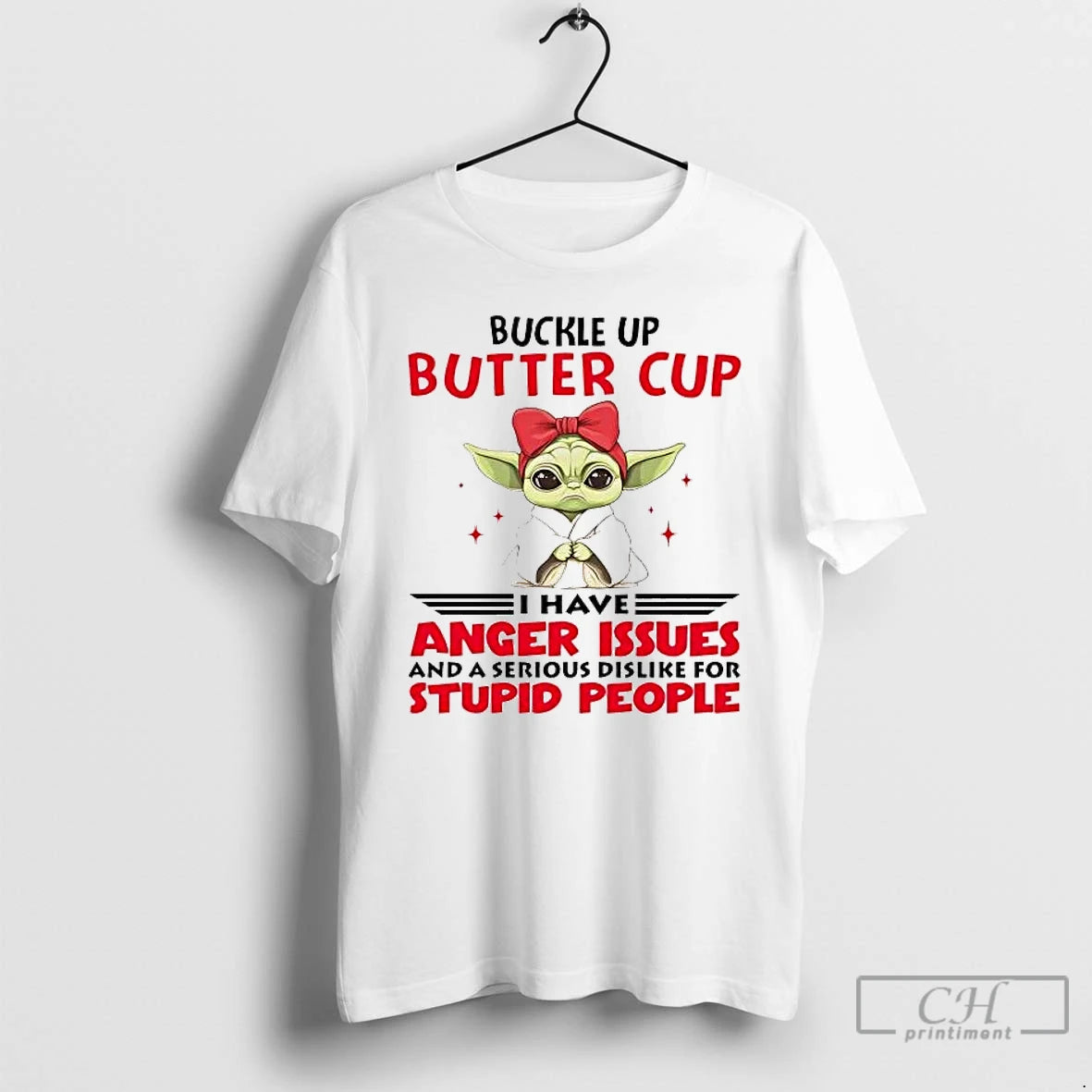 Premium Yoda Buckle Up Buttercup I Have Anger Issues And A Serious T Shirts Sweater Hoodie, Sweatshirt | PopFlextees.com