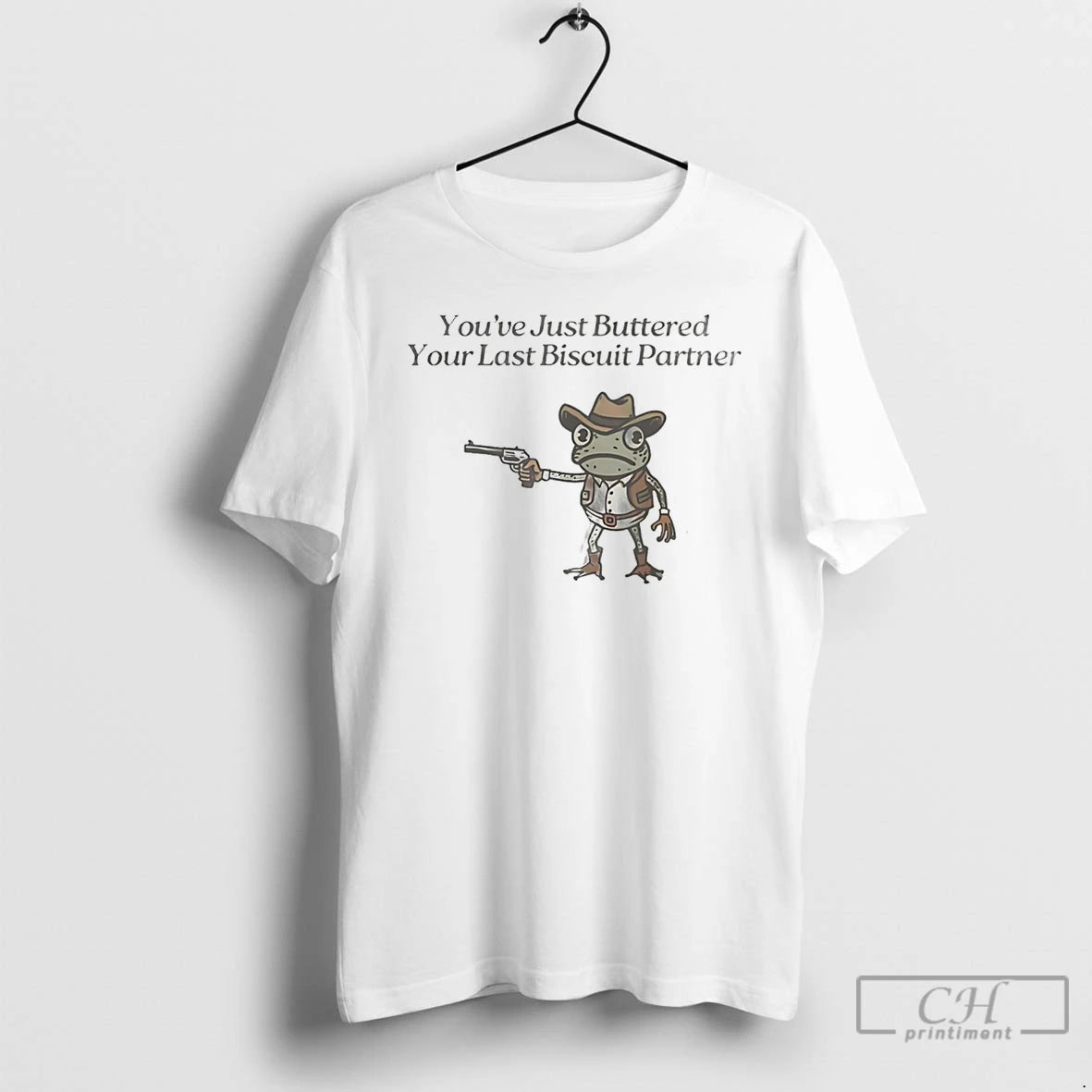 Premium Youve Just Buttered Your Last Biscuit Partner Cowboy Frog T-Shirts, Hoodie, Sweatshirt | PopFlextees.com