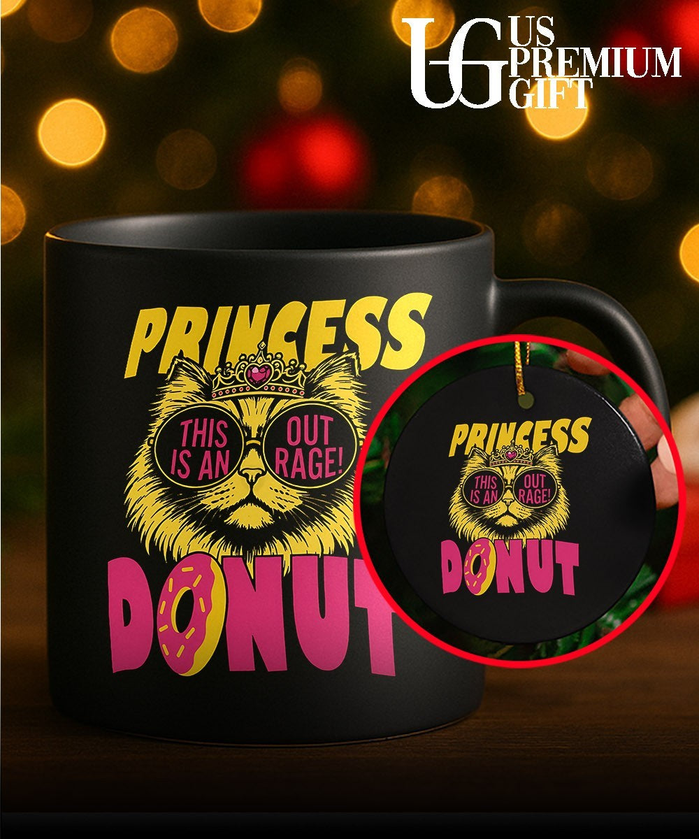 Princess Donut Cat this is an out rage shirt