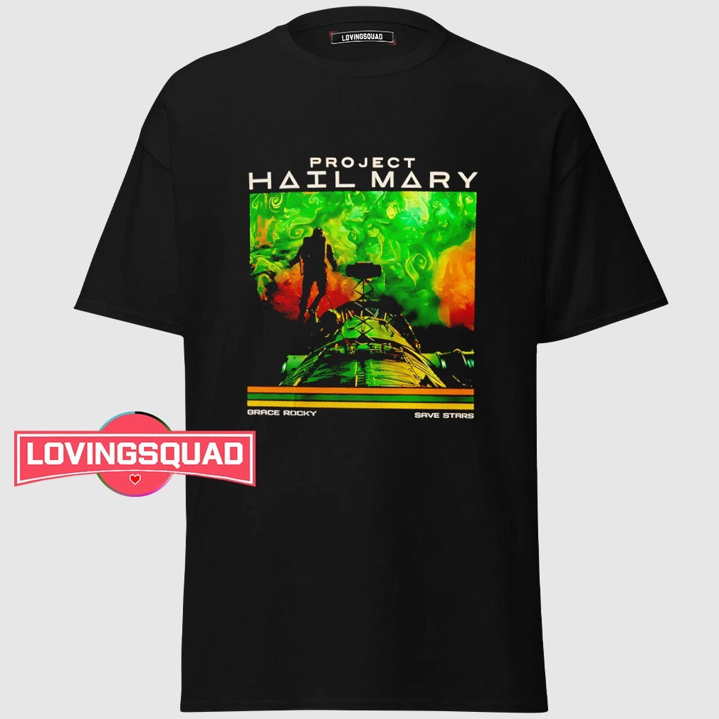 Project Hail Mary Astronaut Grace Rocky Save Stars Sci-Fi Space shirt