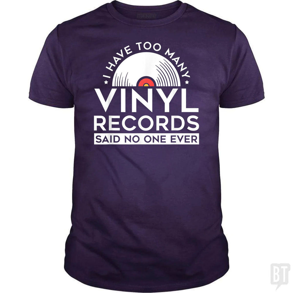 I Have Too Many Vinyl Records