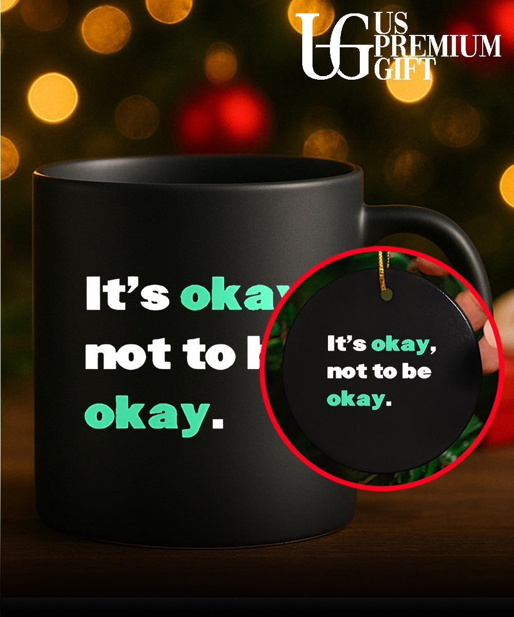 It’s okay not to be okay shirt
