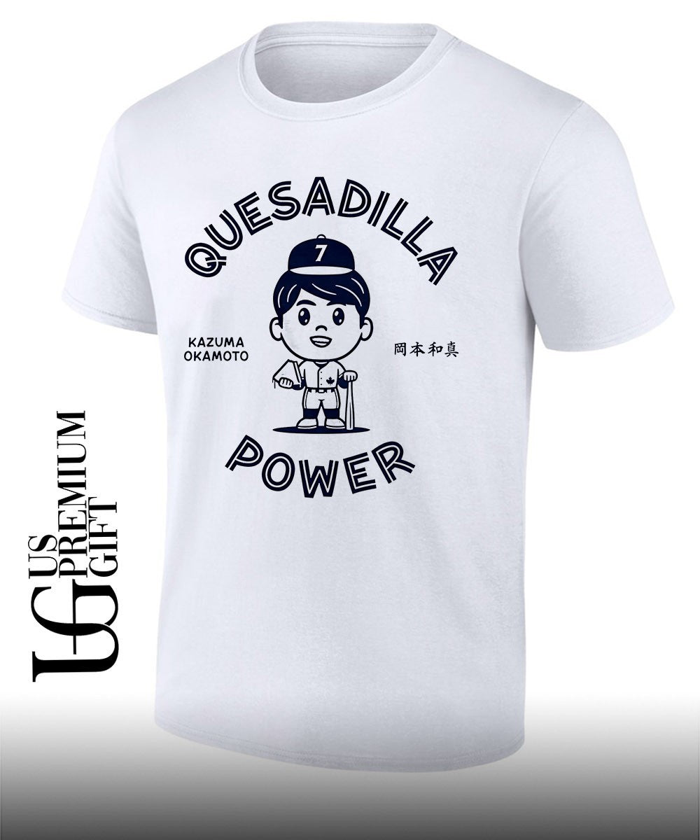 Quesadilla Power Kazuma Okamoto Toronto Blue Jays baseball shirt