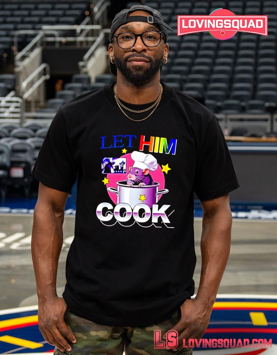 Rat Chef Let Him Cook Meme Shirt