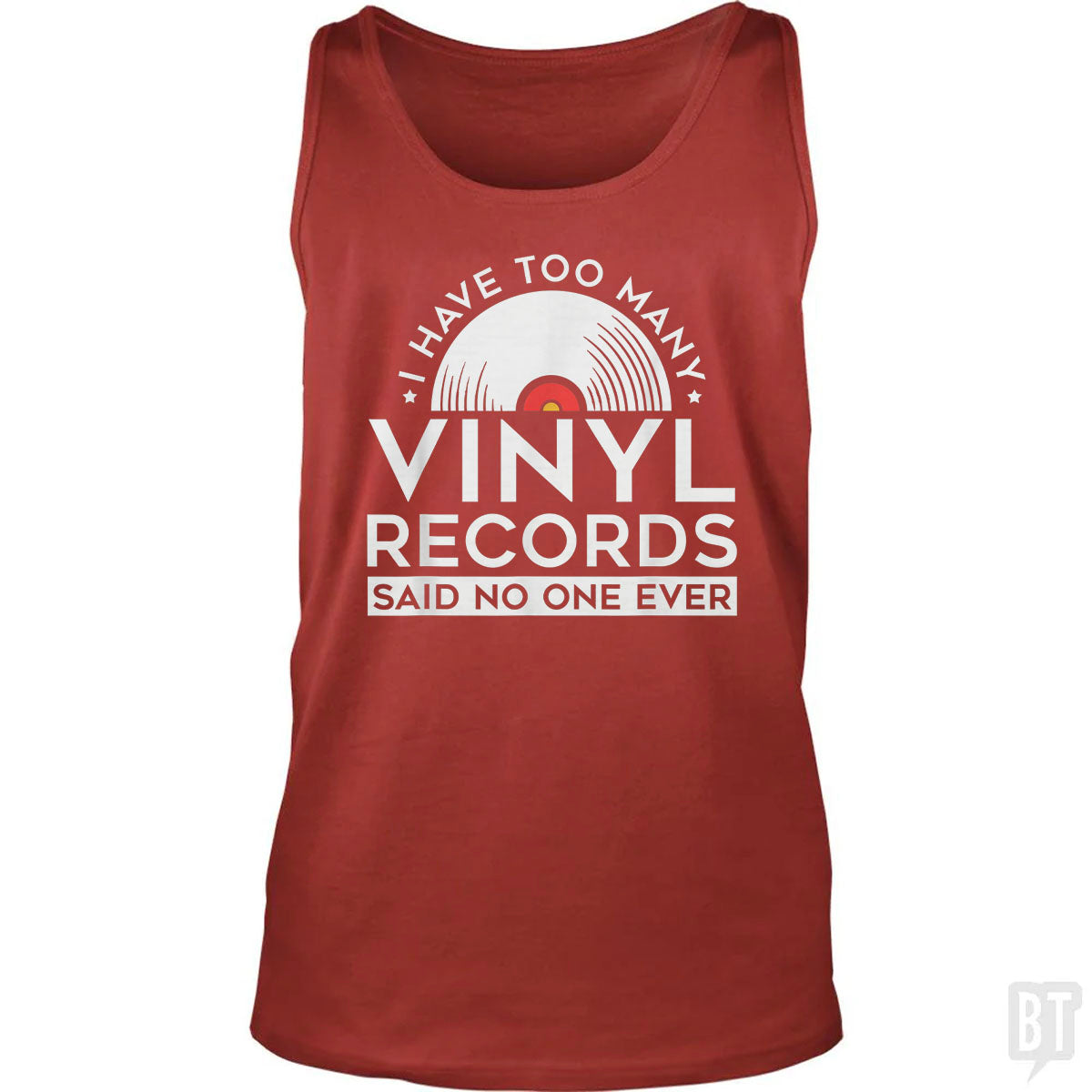 I Have Too Many Vinyl Records Tank Top