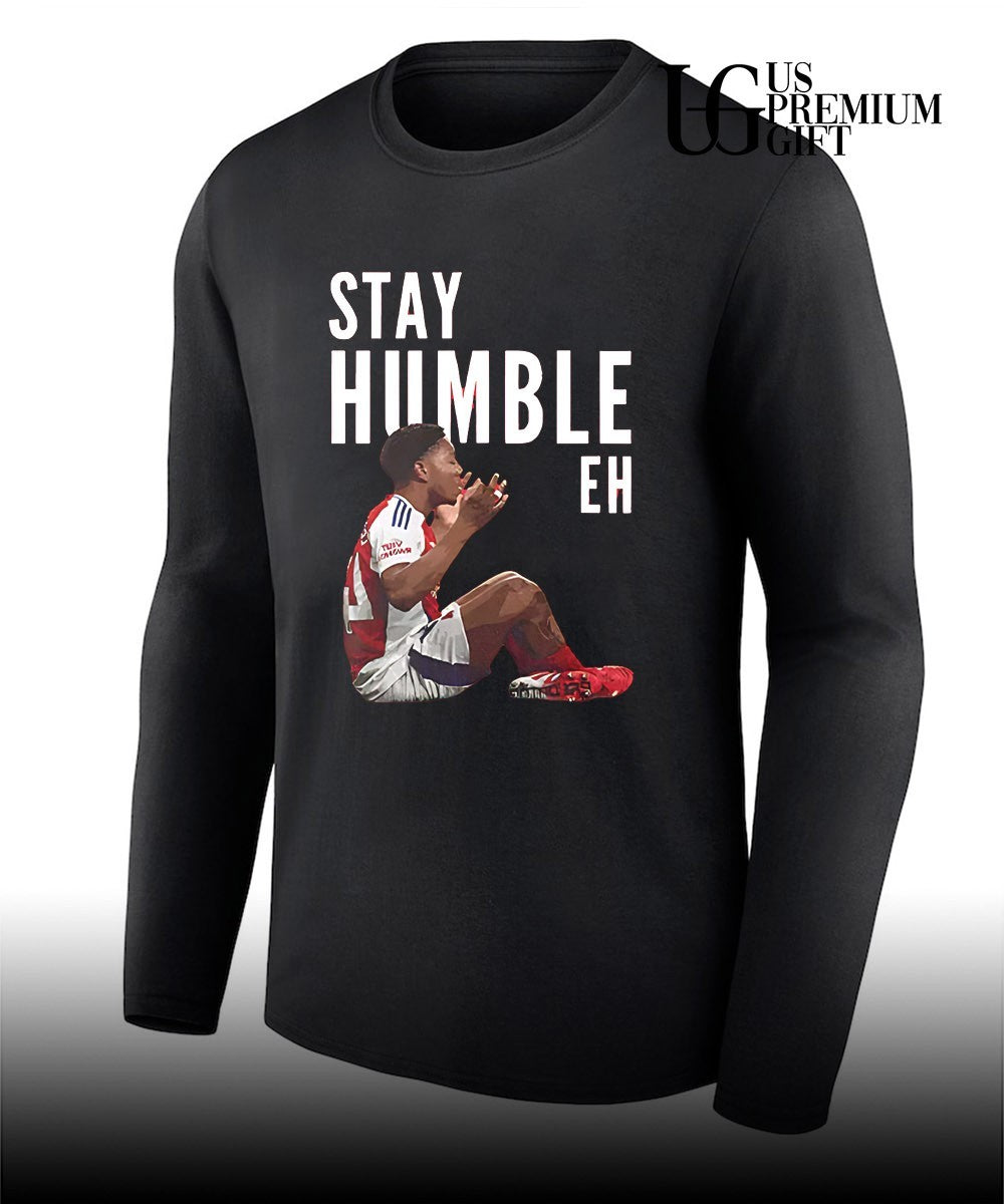 Reiss Nelson Arsenal Football Club Premier League Football Stay Humble Eh shirt
