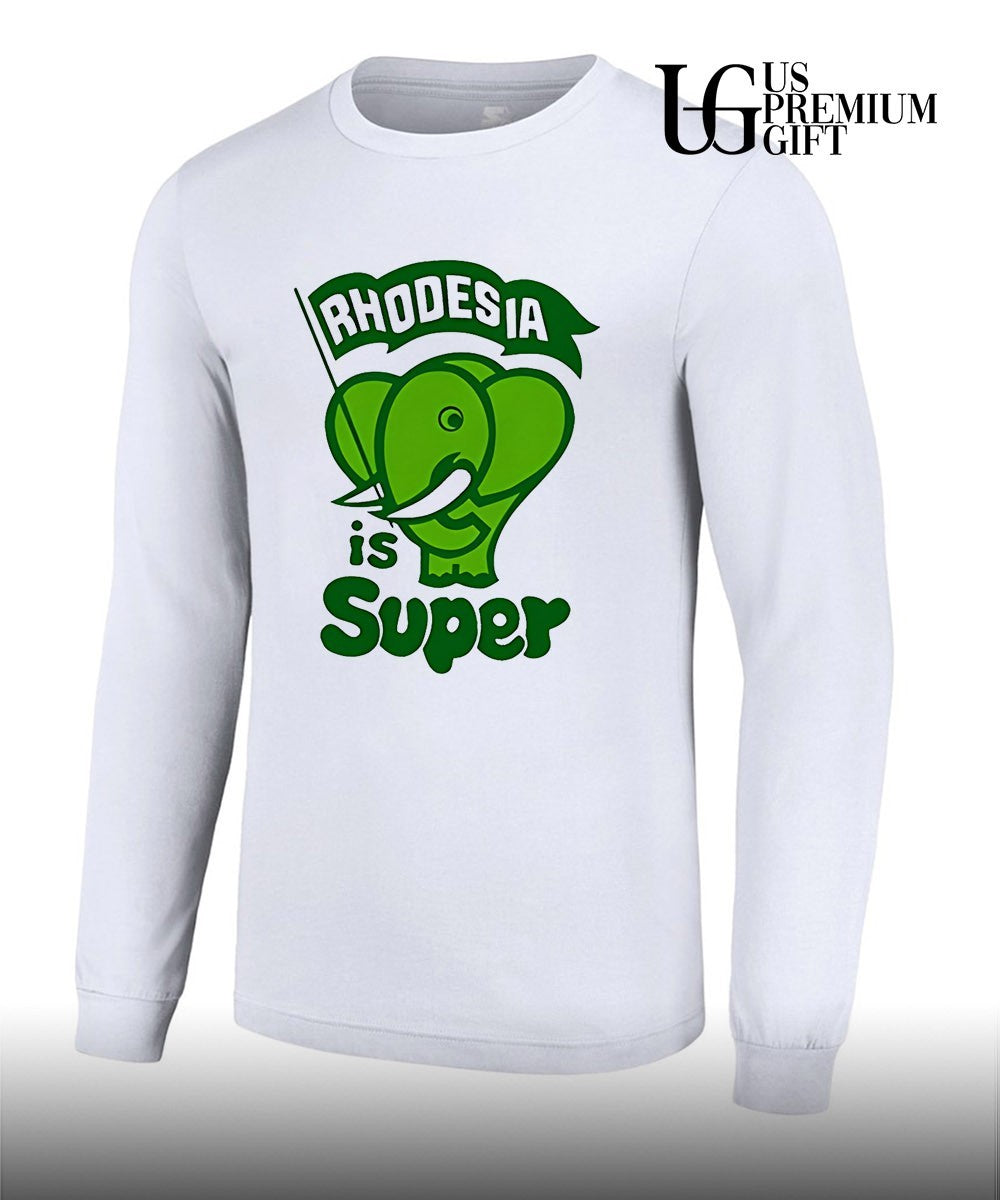 Rhodesia is Super shirt