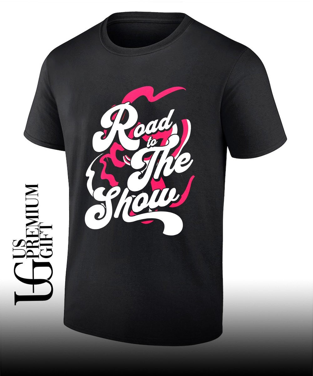 Road To The Show shirt