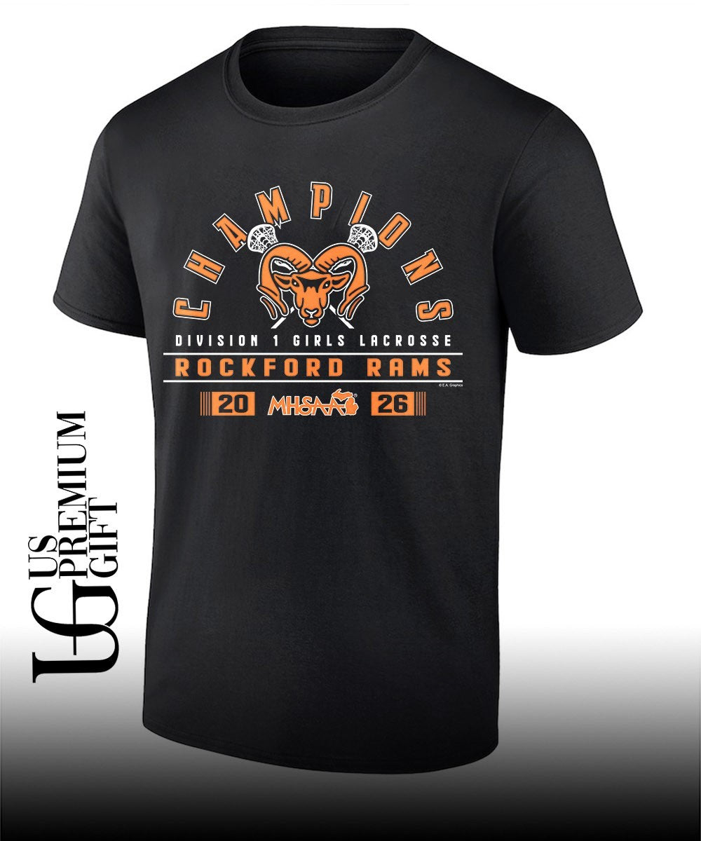 Rockford Rams 2026 MHSAA Girls Lacrosse D1 Champions shirt