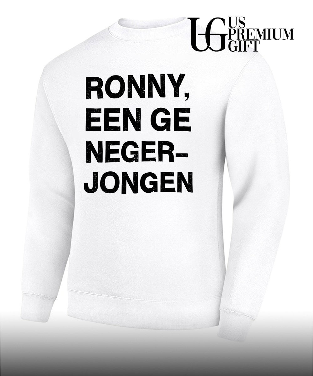 Ronny Een Geile Neger Jongen shirt