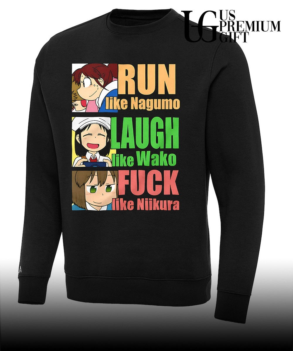 Run Like Nagumo Laugh Like Wako Fuck Like Niikura shirt
