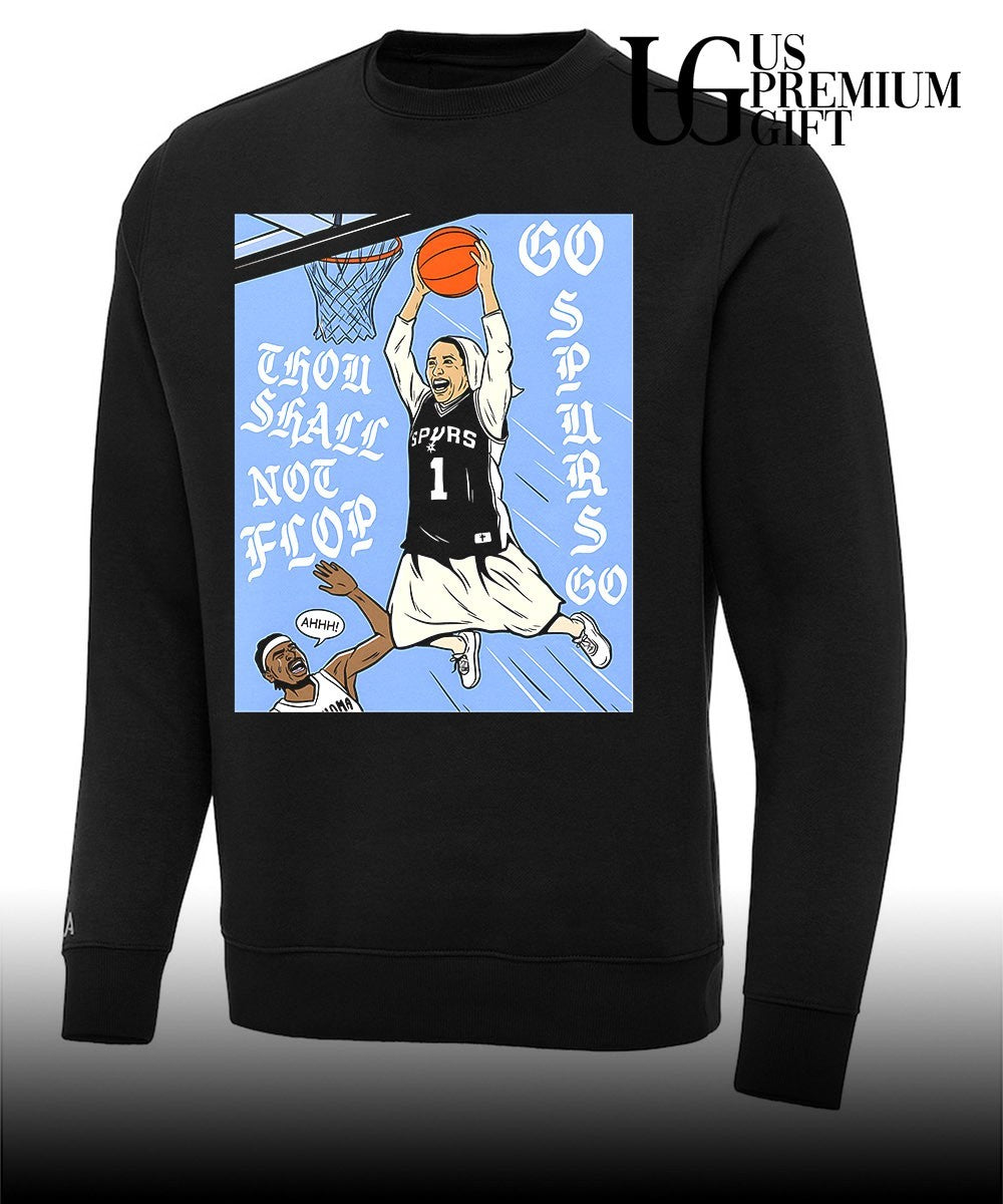 San Antonio Spurs Basketball player Nun Thou Shall Not Flop Go Go shirt