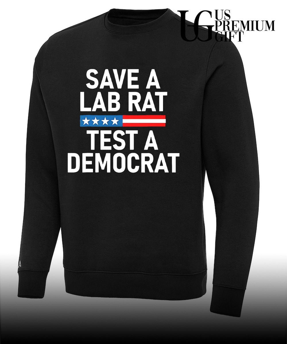 Save A Lab Rat Test A Democrat Funny Political shirt