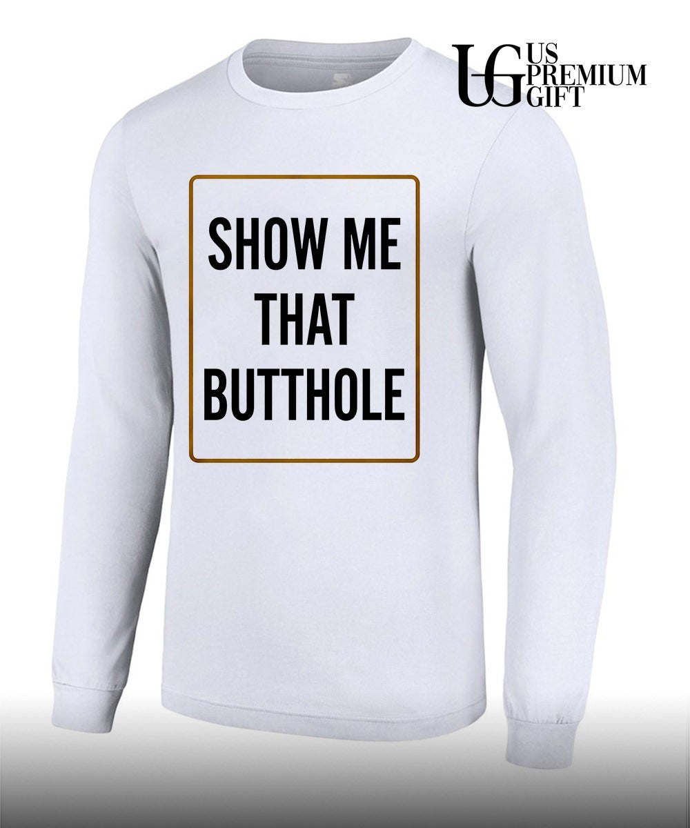Show me that Butthole shirt