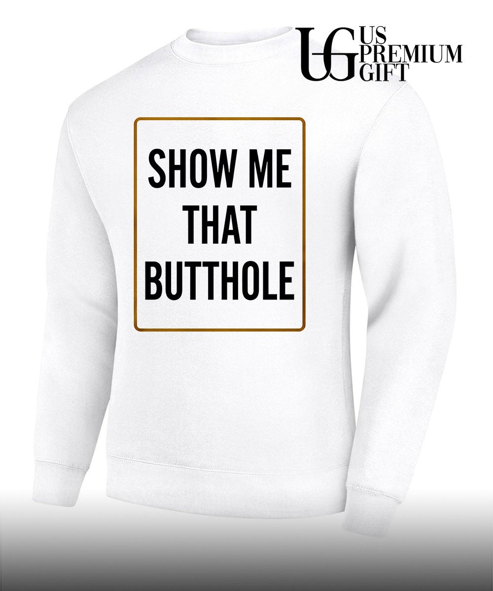 Show me that Butthole shirt