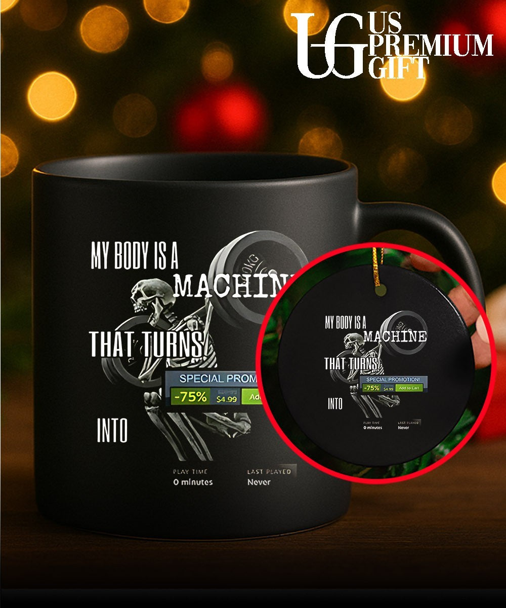Skeleton my body is a machine that turns steam meme shirt