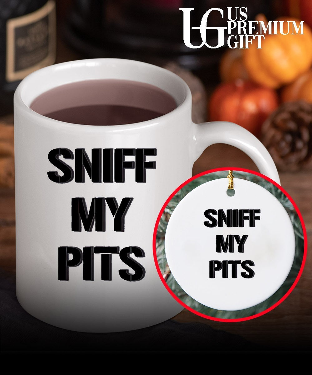 Sniff My Pits shirt