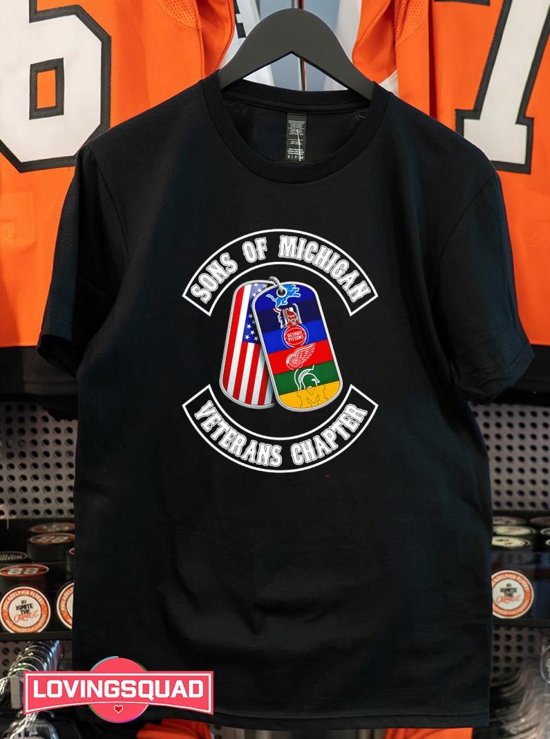 Sons Of Michigan And Veterans Chapter Michigan Sports Teams Shirt