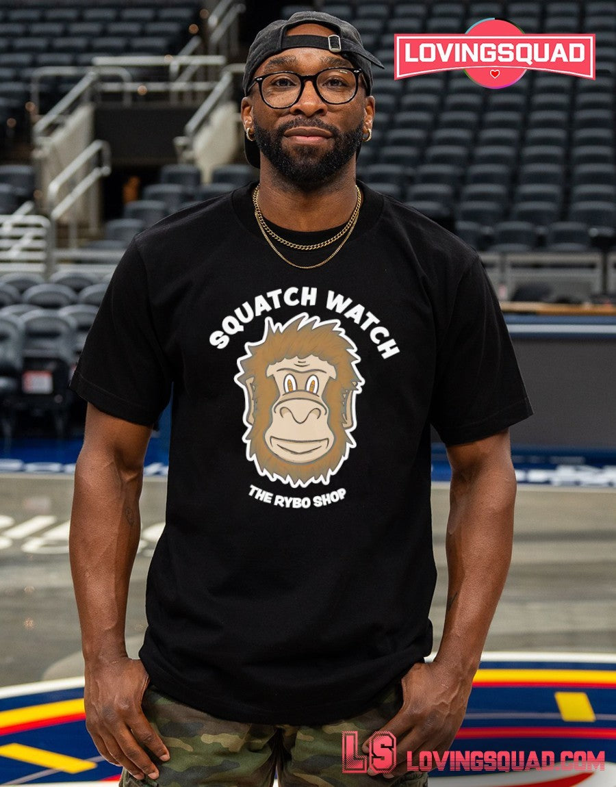 Squatch watch bigfoot shirt