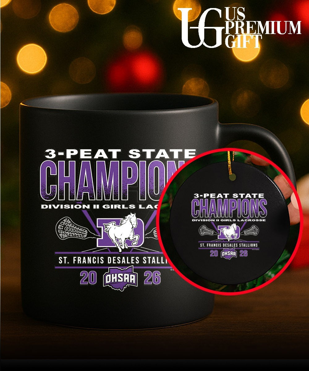 St. Francis DeSales Stallions 2026 OHSAA D2 Girls Lacrosse 3-Peat State Champions shirt