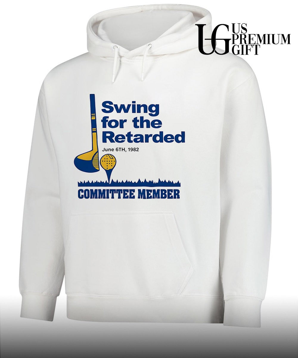 Swing for The Retarded June 6th Committee Member 1982 shirt