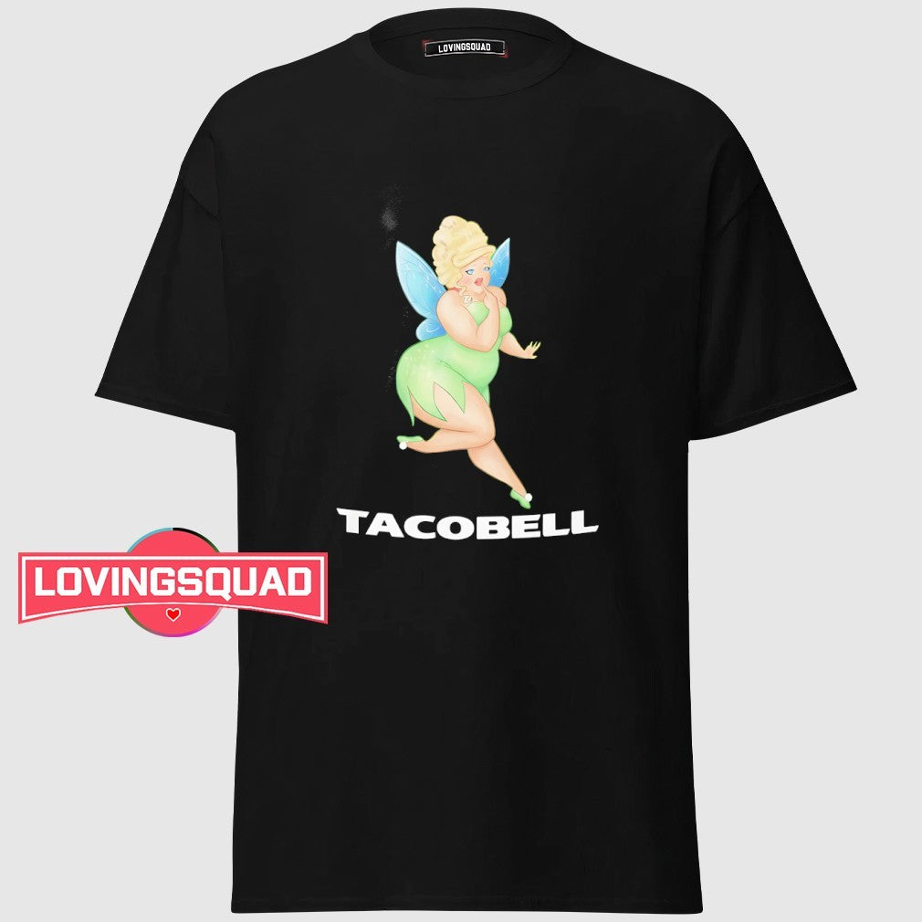Tacobell Tinkerbell Cousin Shirt