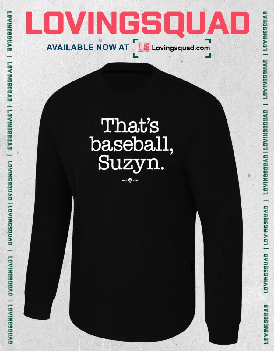 That’s Baseball Suzyn Shirt