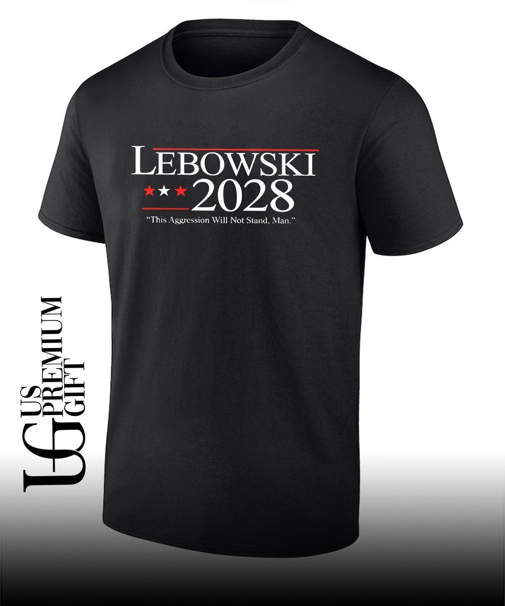 The Big Lebowski 2028 This Aggression Will Not Stand Man shirt