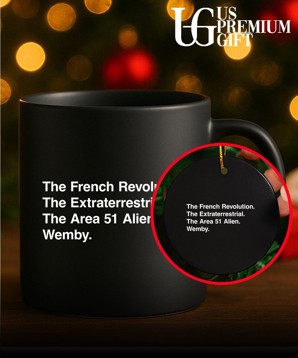 The French Revolution the Extraterrestrial the Area 51 Alien Wemby shirt