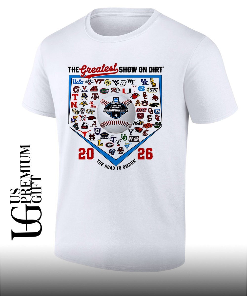 The Greatest Show on Dirt 2026 NCAA Division I Baseball Championship The Road to Omaha shirt