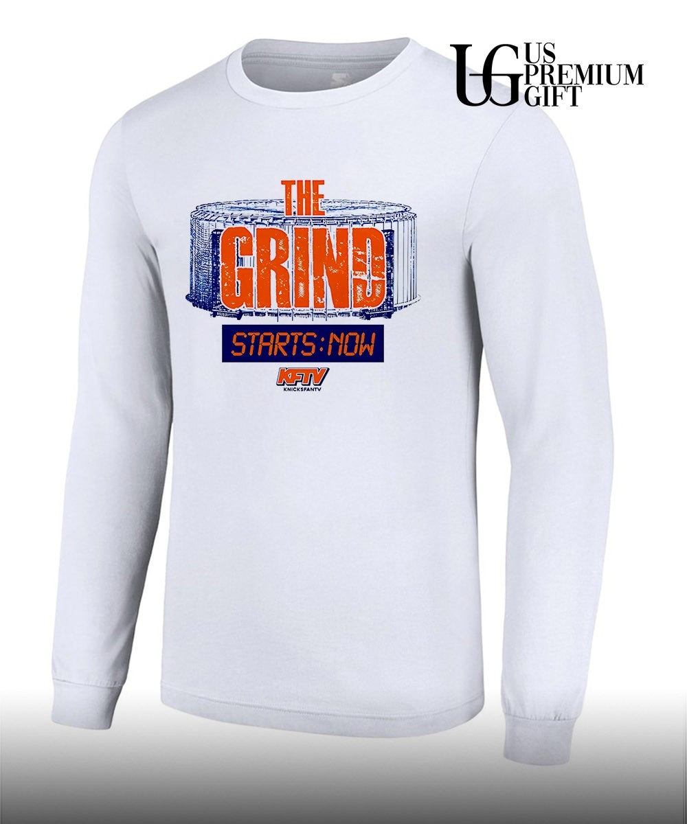 The Grind Starts Now shirt