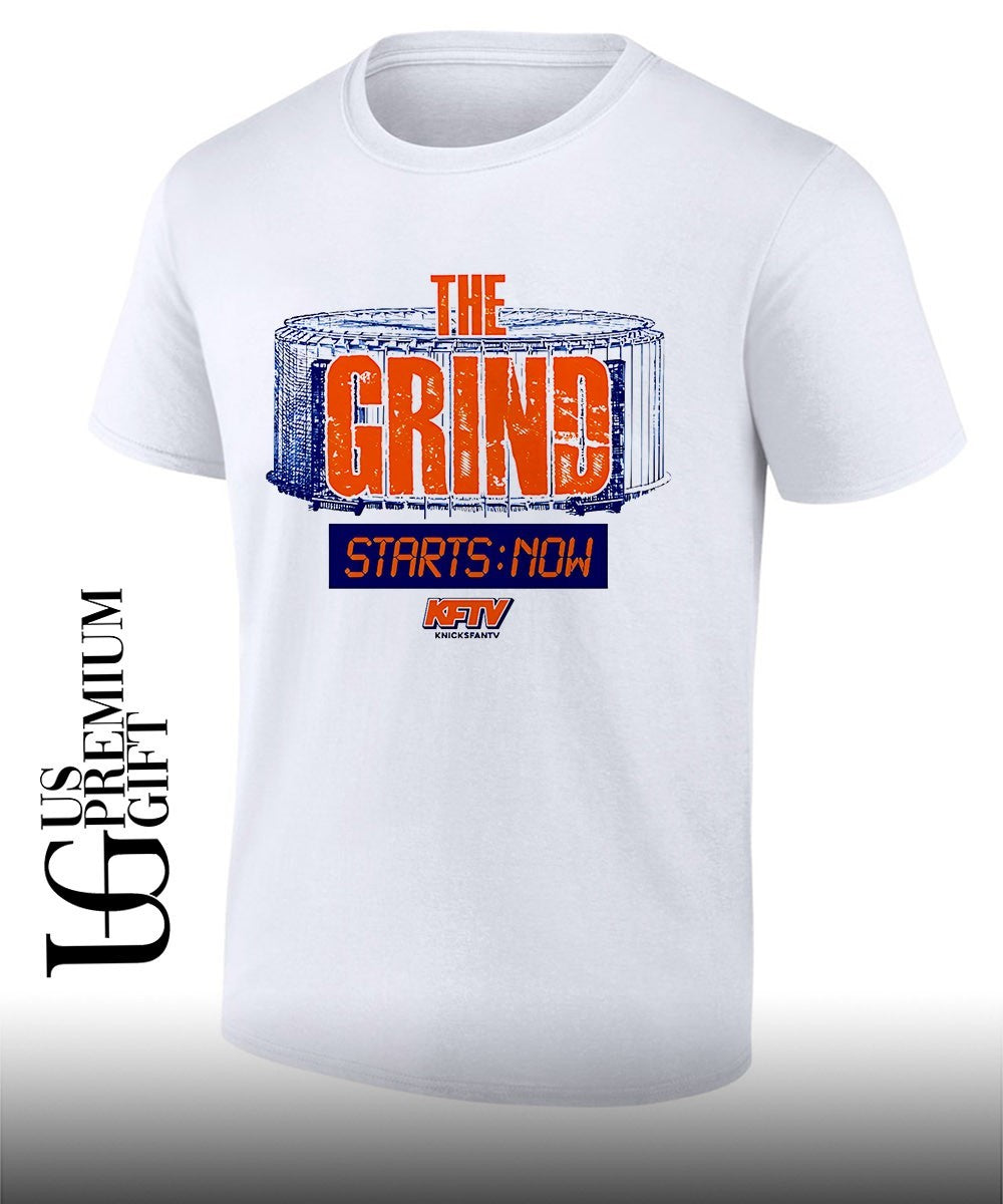 The Grind Starts Now shirt