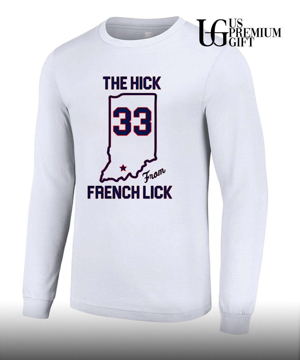 The Hick from French Lick shirt