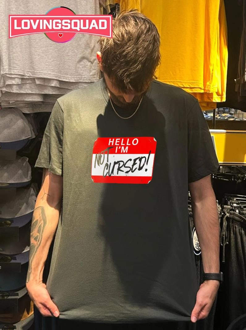 The Miz Cursed Name Tag Hello I’m Not Cursed Shirt
