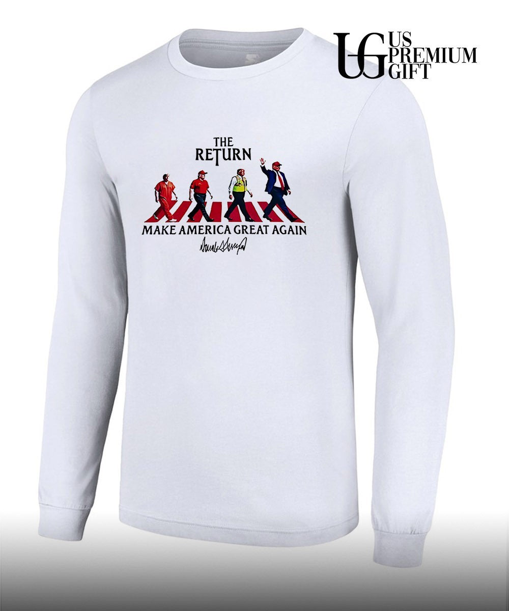 The Return Make America Great Again Trump abbey road shirt