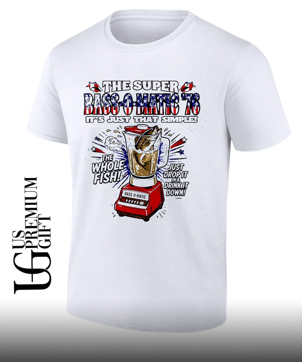 The Super Bass-O-Matic ’76 it’s just that simple shirt