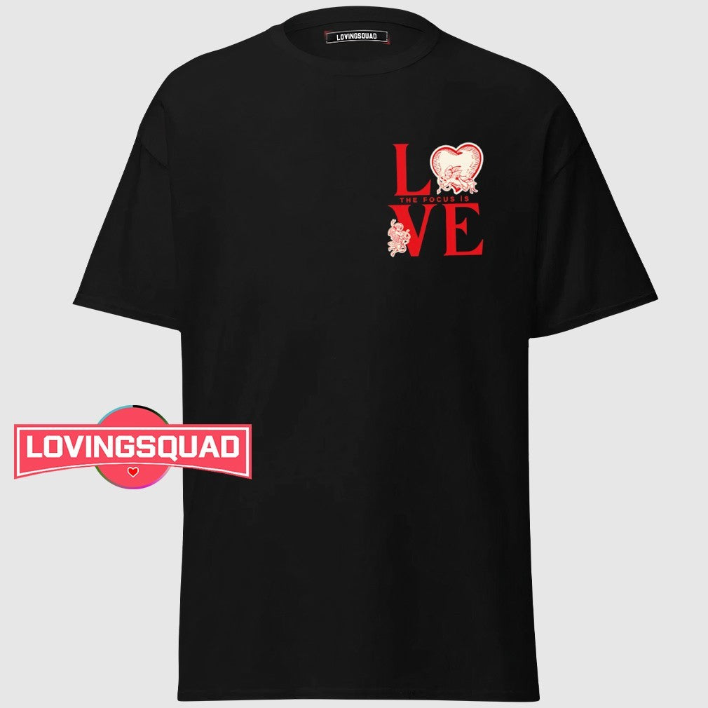 The focus is love shirt