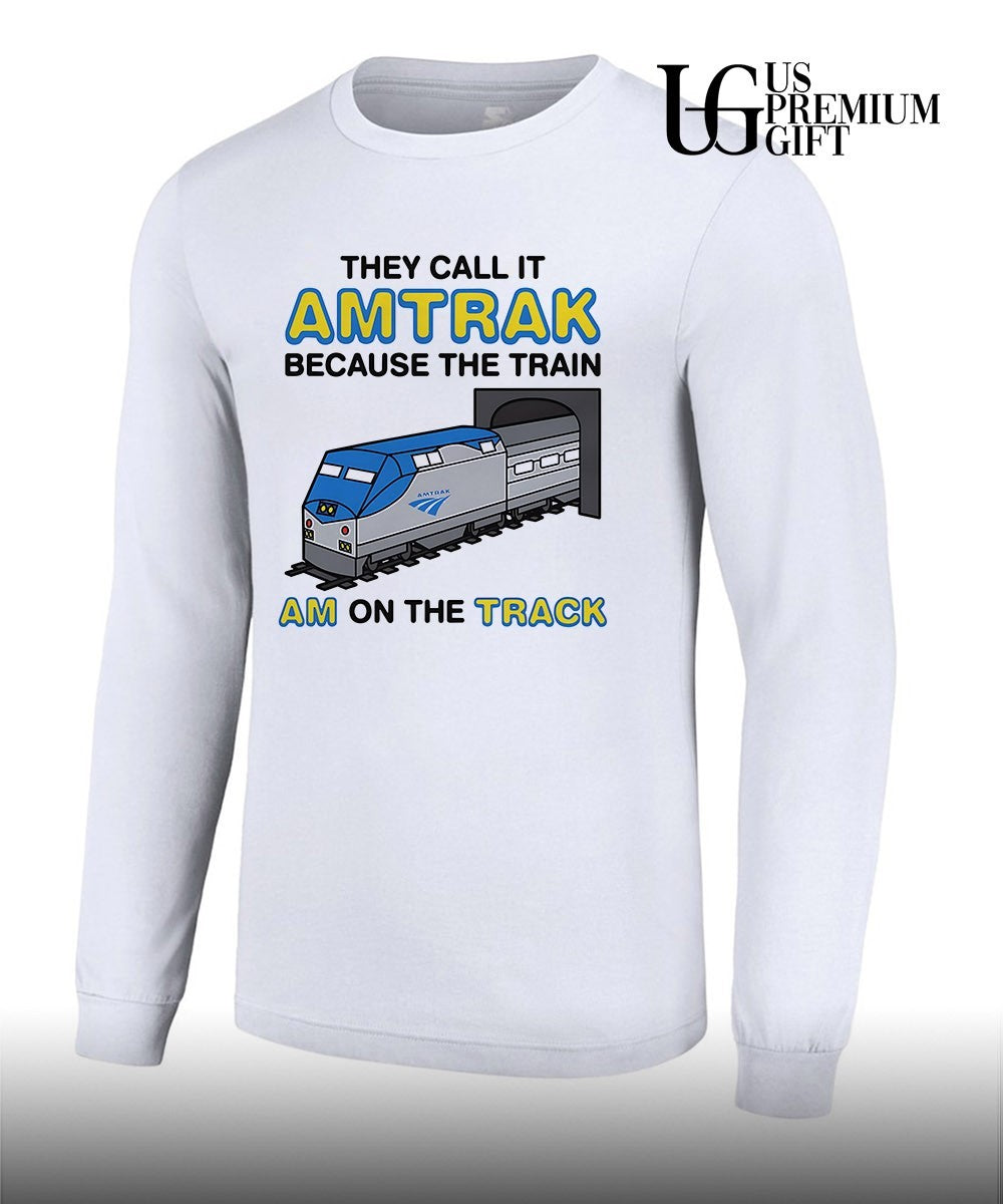 They call it name because the train am on the track shirt