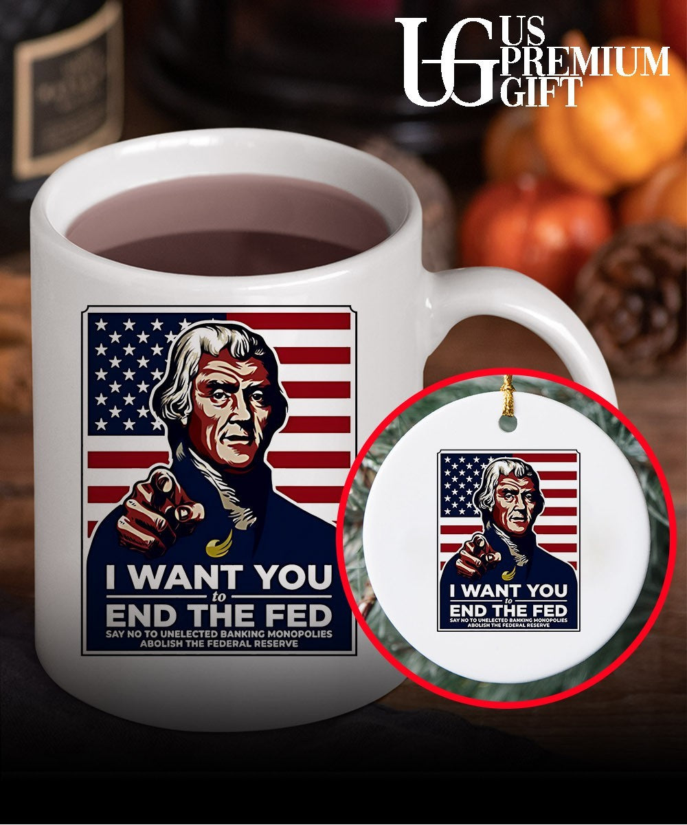 Thomas Jefferson I want you to end the Fed shirt