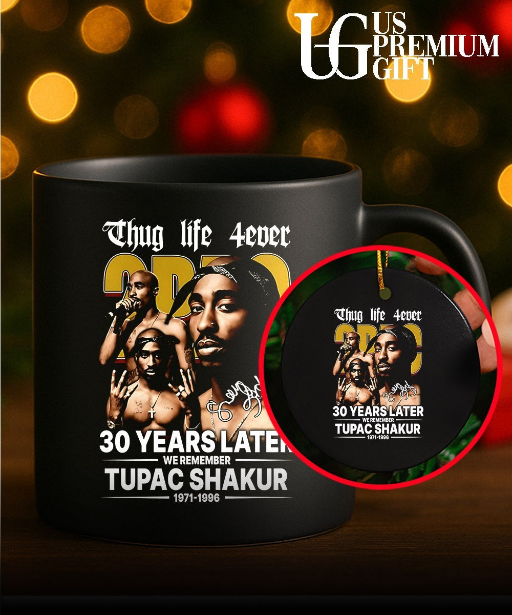 Thug Life 4ever 30 Years Later We Remember Tupac Shakur 1971-1996 signature shirt