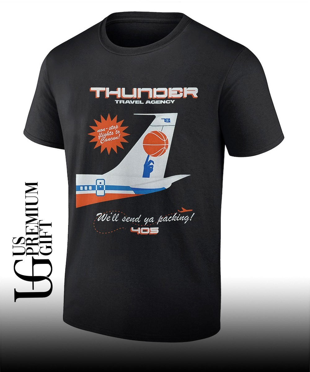 Thunder Travel Agency We’ll send ya packing shirt