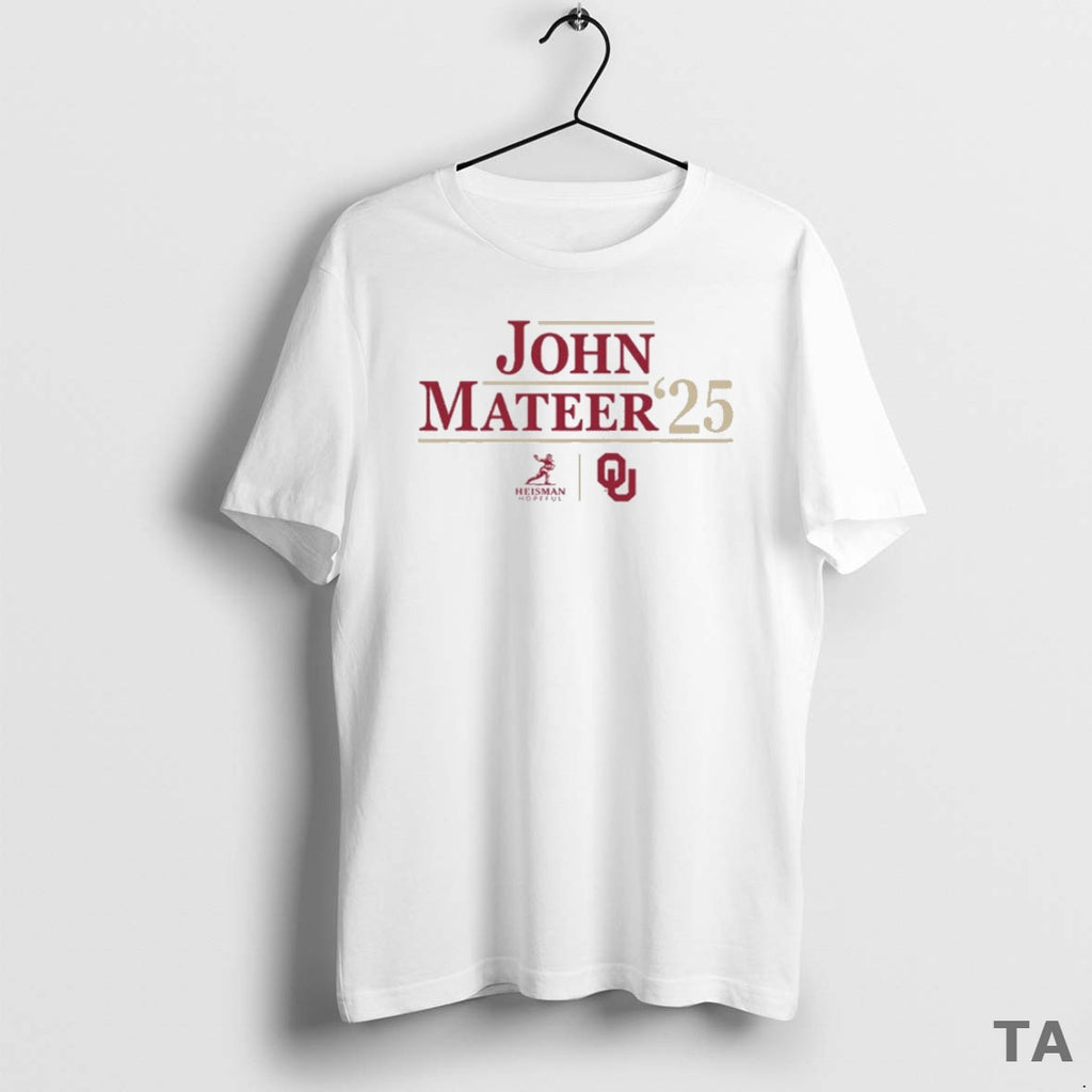 Top 2025 Oklahoma Sooners Ncaa Football John Mateer Heisman Campaign T-Shirts, Hoodie, Sweatshirt