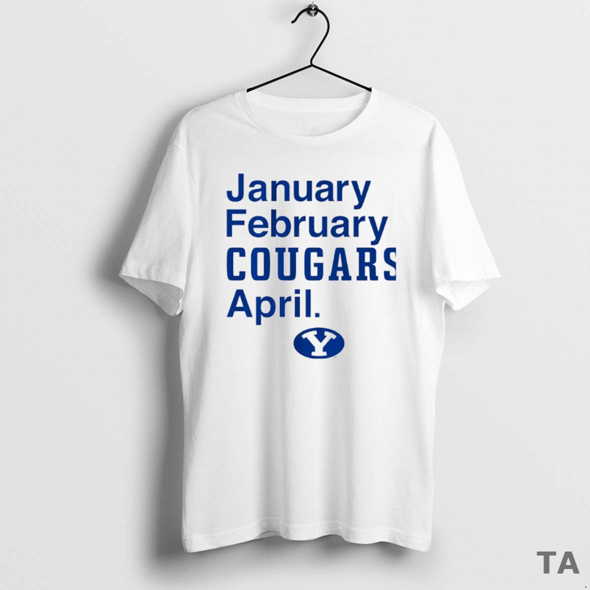 Top Byu Cougars Basketball January February Cougars April Circle T Shirt Sweater Hoodie, Sweatshirt | PopFlextees.com