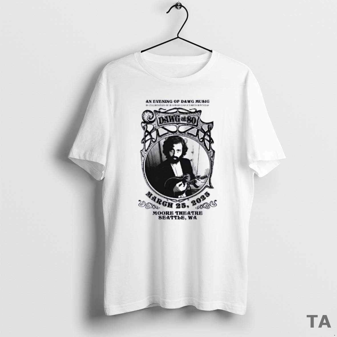 Top Dawg At 80 Moore Theatre Seattle Wa March 25 2025 T Shirt Sweater Hoodie, Sweatshirt | PopFlextees.com