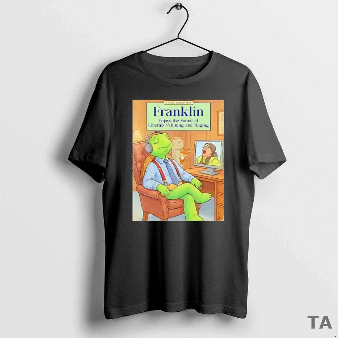 Top Franklin Enjoys The Sound Of Liberals Whining And Raging T Shirt Sweater Hoodie, Sweatshirt | PopFlextees.com