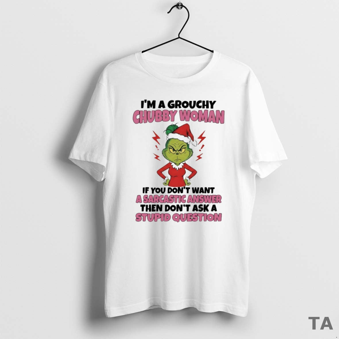 Top Grinch Im A Grouchy Chubby Woman Circle T Shirt Sweater Hoodie, Sweatshirt | PopFlextees.com